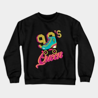 90'S Queen.Retro gift for women Crewneck Sweatshirt